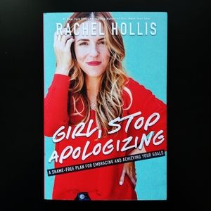 Girl, Stop Apologizing Book by Rachel Hollis